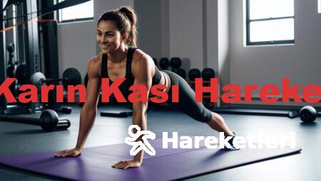 Alt Karın Kası Hareketleri