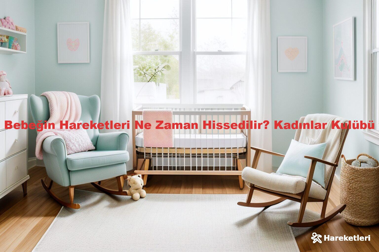 Bebeğin Hareketleri Ne Zaman Hissedilir? Kadınlar Kulübü