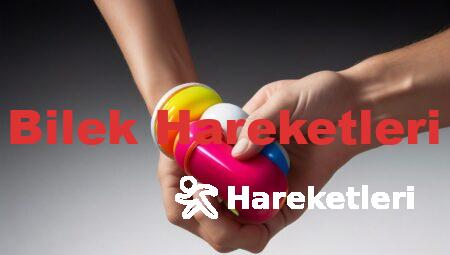 Bilek Hareketleri