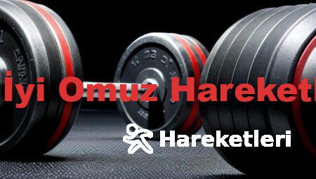 En İyi Omuz Hareketleri