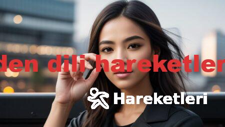 kadınların beden dili hareketleri ve anlamları