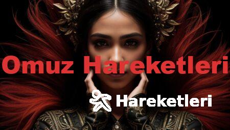Omuz Hareketleri