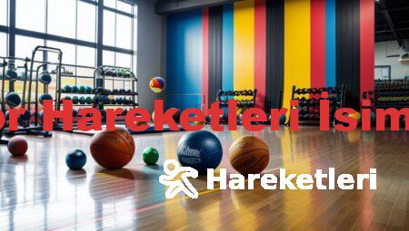 Spor Hareketleri İsimleri