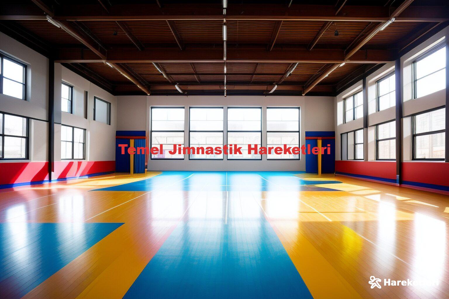 Temel Jimnastik Hareketleri