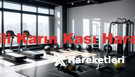 En Etkili Karın Kası Hareketleri
