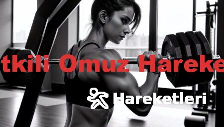 En Etkili Omuz Hareketleri