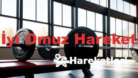 En İyi Omuz Hareketleri