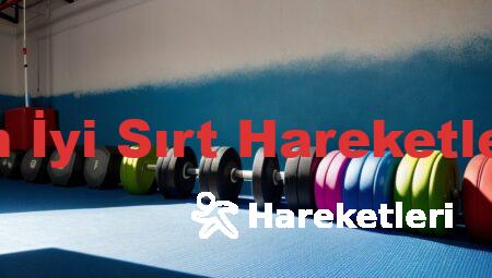 En İyi Sırt Hareketleri