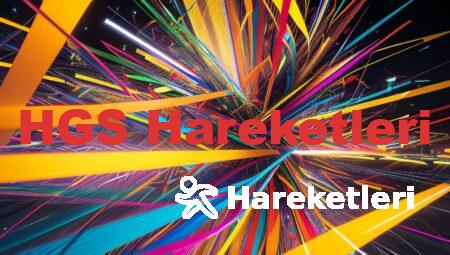 HGS Hareketleri
