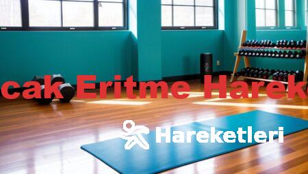 İç Bacak Eritme Hareketleri