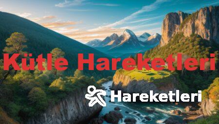 Kütle Hareketleri