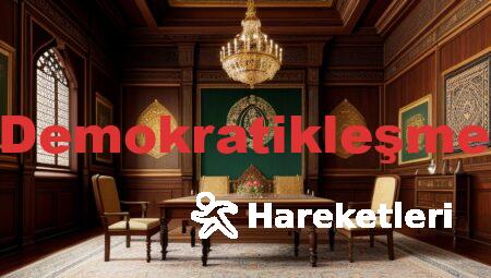 Osmanlı’da Demokratikleşme Hareketleri