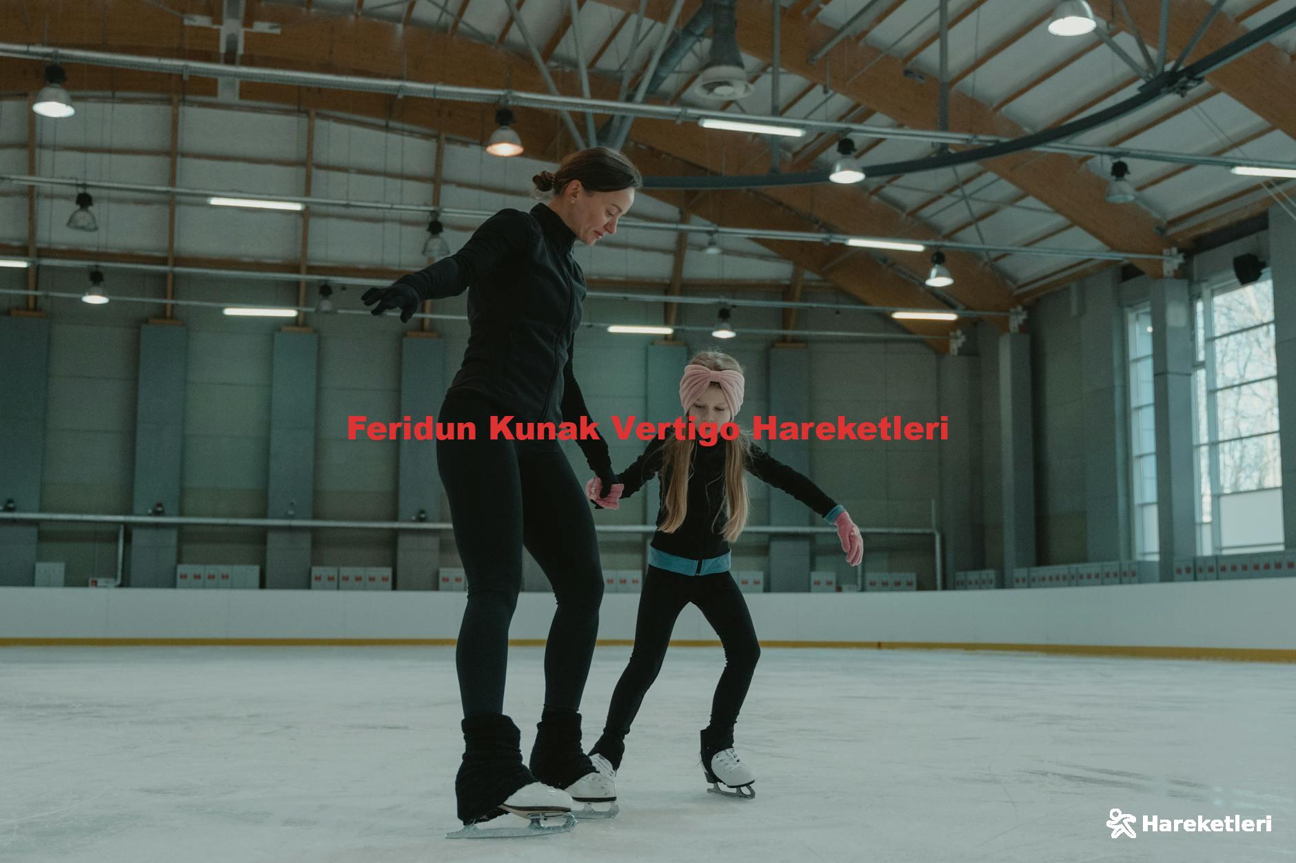 Feridun Kunak Vertigo Hareketleri
