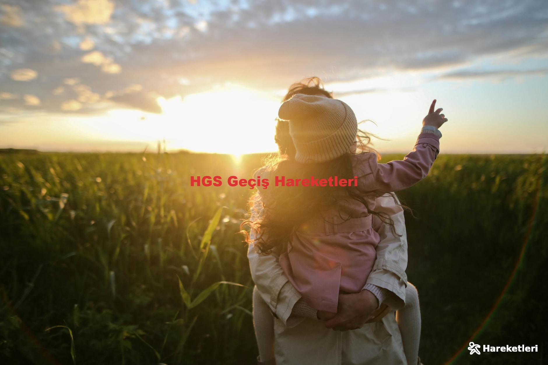 HGS Geçiş Hareketleri