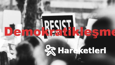 Osmanlıdaki Demokratikleşme Hareketleri