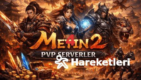 Metin2 PvP Serverlerinde Eğlenceli Oyun Modları